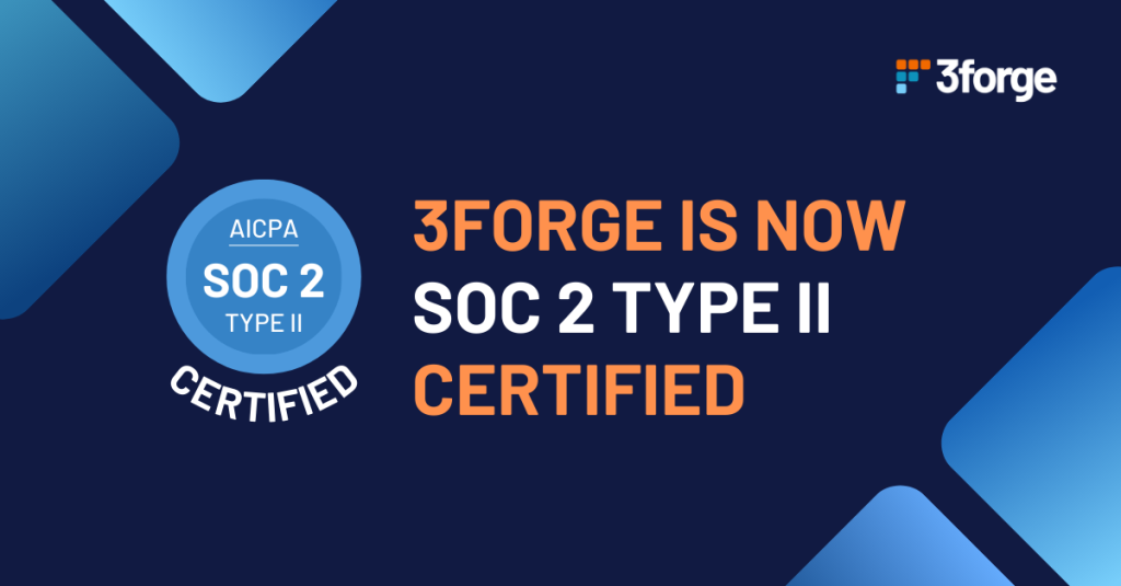 3forge SOC 2 Type II Certified
